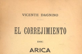 El correjimiento de Arica : 1535-1784