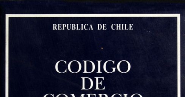 Código de comercio: Mensaje del ejecutivo