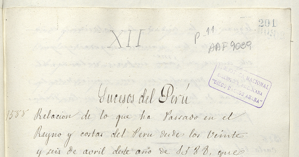 Sucesos del Perú [manuscrito] : relación de lo que ha pasado en el Reyno y costas del Peru desde los veinte y seis de abril deste año de 1588, que el conde del Villar visco rey governador y capitan general...