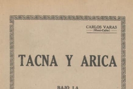 Tacna y Arica bajo la soberanía chilena