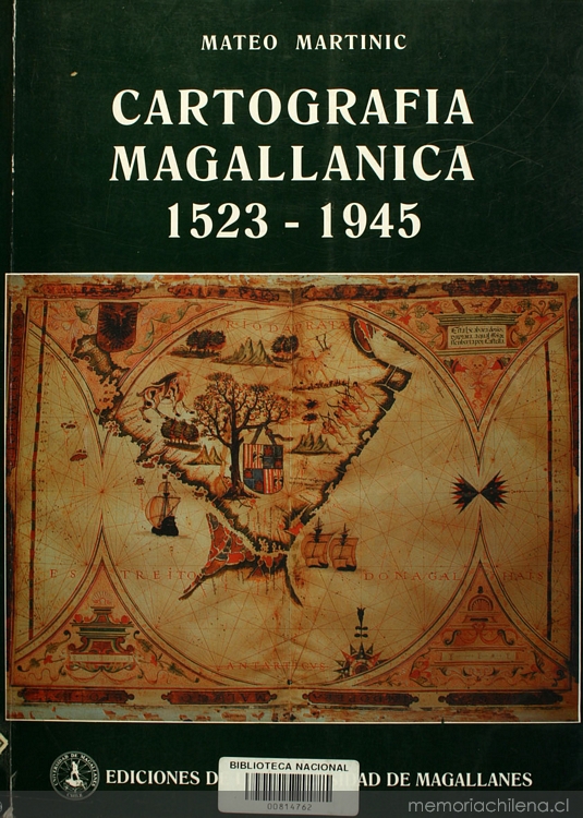 Cartografia Magallánica: 1523-1945