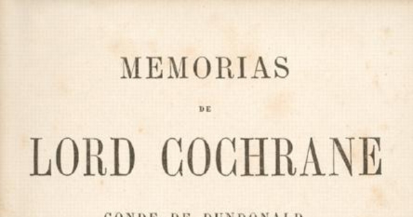 Memorias de Lord Cochrane, Conde de Dundonald