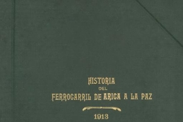 Historia del ferrocarril de Arica a la Paz