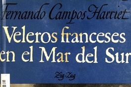 Veleros franceses en el mar del sur: (1700-1800)