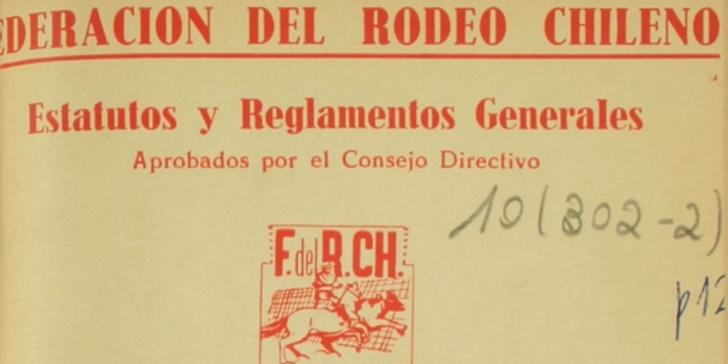 Estatutos y reglamentos generales: aprobados por el Consejo Directivo, en sesión ordinaria de fecha 5 de junio de 1962