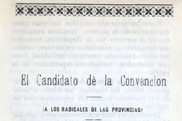 El candidato de la Convención: a los radicales de las provincias