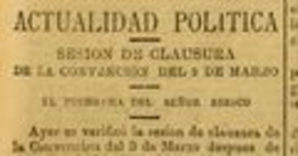 Actualidad política: Sesión de clausura de la convención del 8 de marzo. El programa del señor Riesco