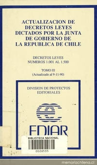 Actualización de decretos leyes dictados por la Junta de Gobierno de la República de Chile: tomo III