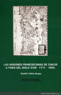Las misiones franciscanas de Chiloé a fines del siglo XVIII : 1771-1800