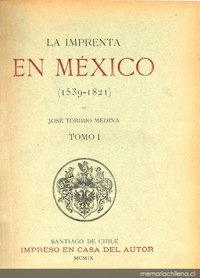 La imprenta en México : (1539-1821)