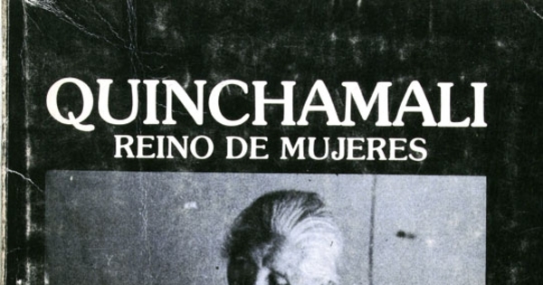 Quinchamalí: reino de mujeres