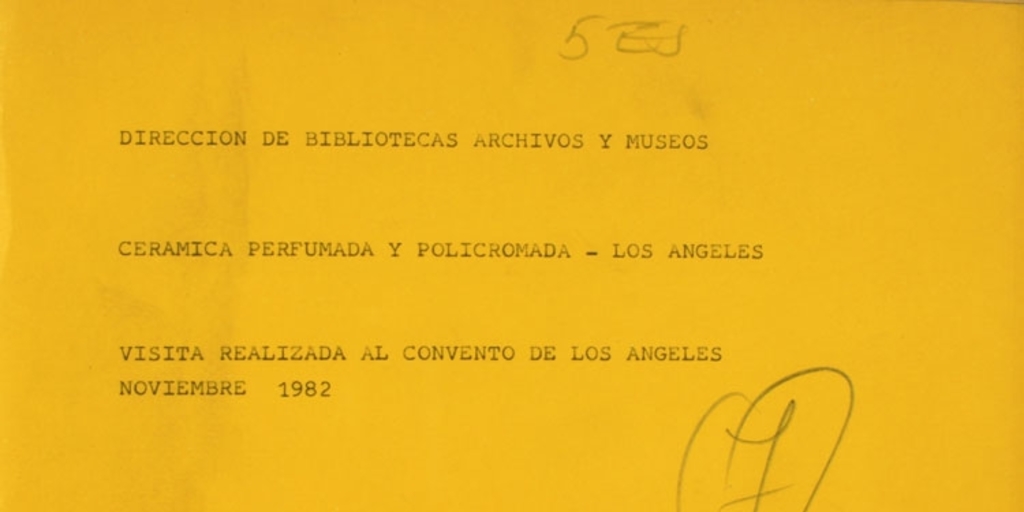 Cerámica perfumada y policromada: Los Angeles:  visita realizada al convento de Los Angeles:  noviembre 1982