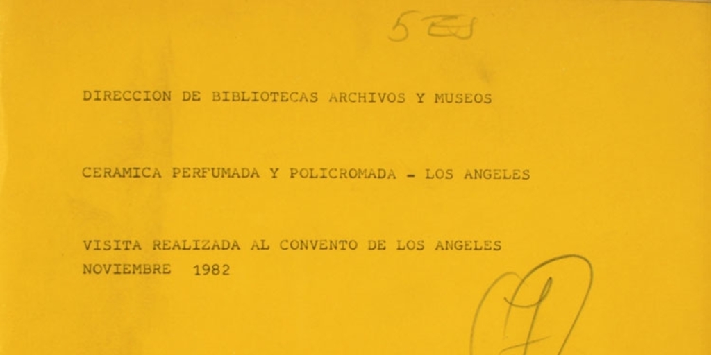 Cerámica perfumada y policromada: Los Angeles:  visita realizada al convento de Los Angeles:  noviembre 1982