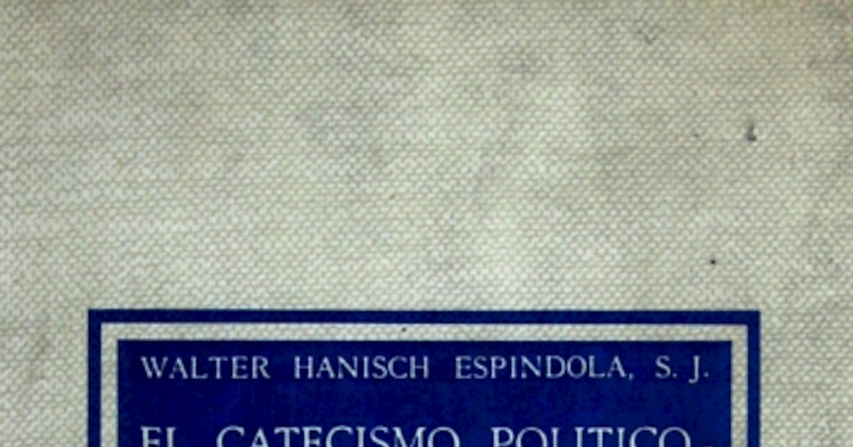 El catecismo político-cristiano: las ideas y la época : 1810