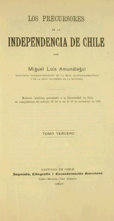 Los precursores de la independencia de Chile: tomo III