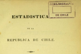 Estadística de la República de Chile: provincia del Maule : tomo I