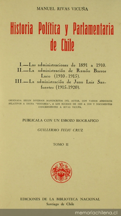 Historia de la administación de don Juan Luis Sanfuentes 1915-1920