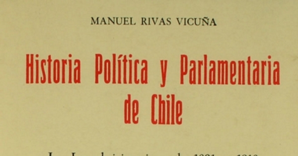 Historia de la administación de don Juan Luis Sanfuentes 1915-1920