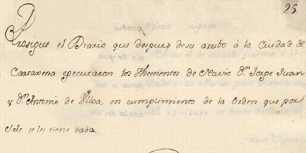 Prosigue el diario que despues de su arribo a la ciudad de Cartagena de Indias egecutaron los thenientes de navio Dn. Jorge Juan y Dn. Antonio de Ulloa en cumplimiento de la orden que por S. exc. se les tiene dada [manuscrito]