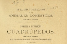 De la cría y propagación de los animales domesticos: Primera división cuadrúpedos