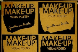 Make up: visual poetry [estampa]