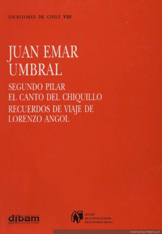 Umbral : Segundo pilar : el canto del chiquillo, recuerdos de viaje de Lorenzo Angol