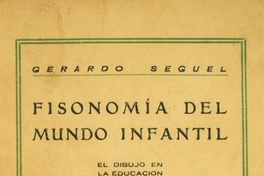 Fisonomía del mundo infantil: el dibujo en la educación