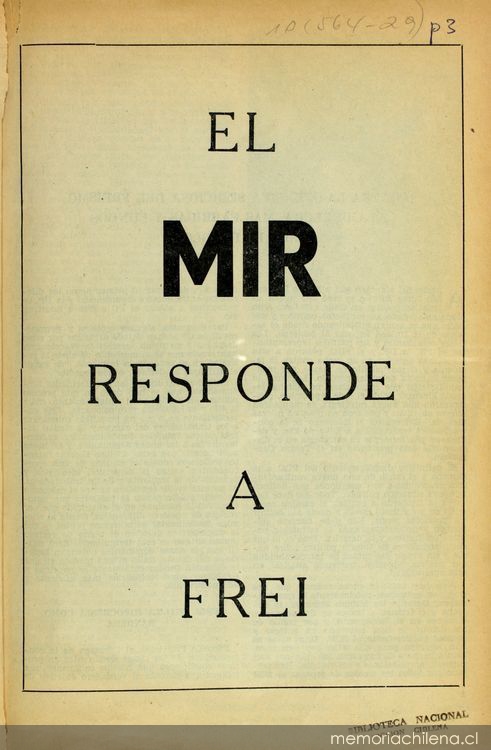 El MIR responde a Frei