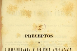 Preceptos de urbanidad y buena crianza, o, Reglas para comportarse con lucimiento en la sociedad