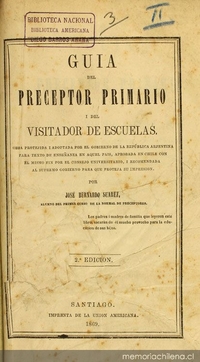 Guia del preceptor primario i del visitador de escuelas : obra protejida i adoptada por el gobierno de la Republica Arjentina para texto de enseñanza en aquel país ...