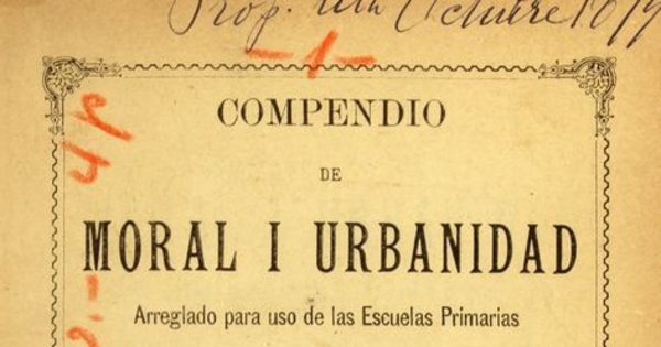 Compendio de moral i urbanidad, arreglado para uso de las escuelas primarias