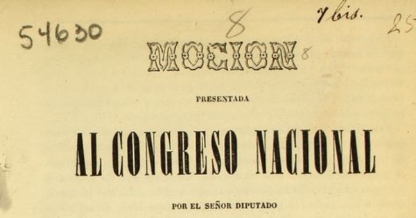 Mocion presentada al Congreso Nacional por el señor diputado D. José Victorino Lastarria, sobre reforma de la lei electoral