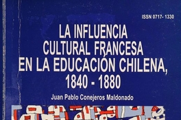 La influencia cultural francesa en la educación chilena, 1840-1880