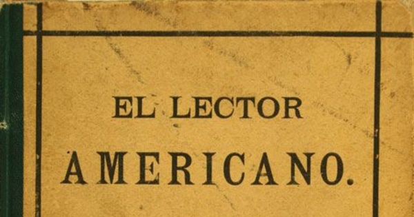 El lector americano: nuevo curso gradual de lecturas