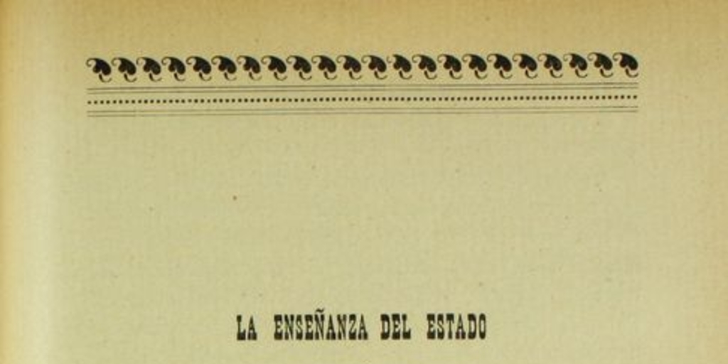 La enseñanza del Estado ; Estado de la instrucción secundaria