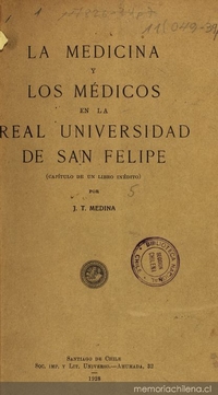 La medicina y los médicos en la Real Universidad de San Felipe: (capítulo de un libro inédito)