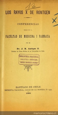 Los rayos x de Röntgen: conferencias dadas en la Facultad de Medicina i Farmacia