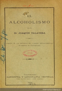 El alcohol: breves consideraciones médico sociales sobre su influencia en Chile