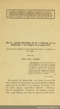 Breve reseña histórica de la evolución de la medicina i la cirugía en el siglo XIX: lección de apertura del curso de Clínica Quirúrgica de 1918