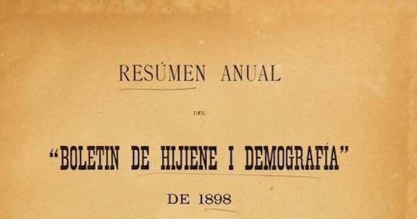 Resumen anual del Boletín de Higiene y Demografía de 1898