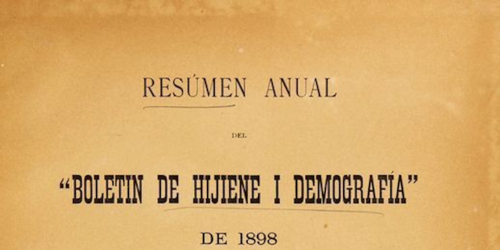 Resumen anual del Boletín de Higiene y Demografía de 1898