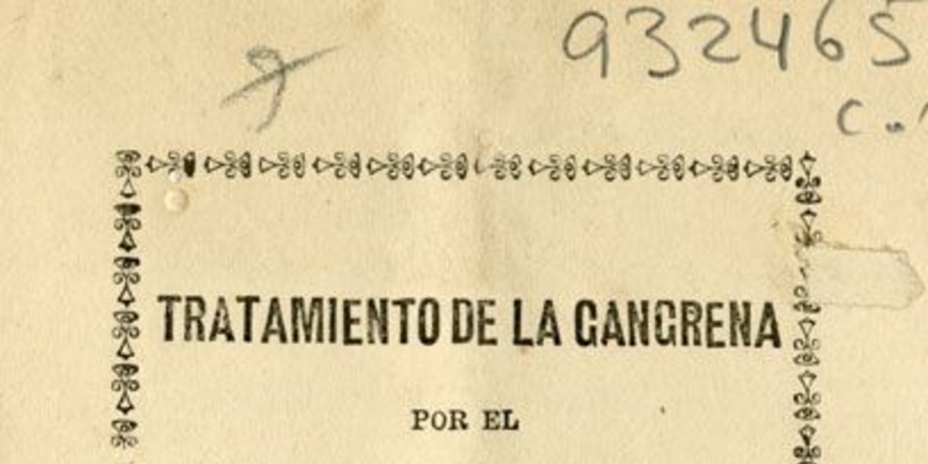 Tratamiento de la gangrena por el sistema de la irrigación aplicado en el Hospital de Sangre de la Serena