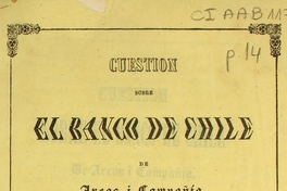 Cuestion sobre el Banco de Chile de Arcos i Compañia