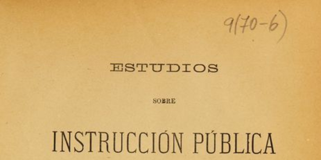 Estudios sobre instrucción pública: tomo 1