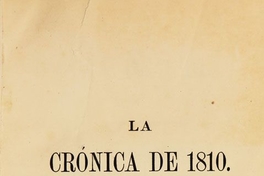 La crónica de 1810: tomo primero
