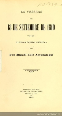 En vísperas del 18 de septiembre de 1810 : ultimas páginas escritas