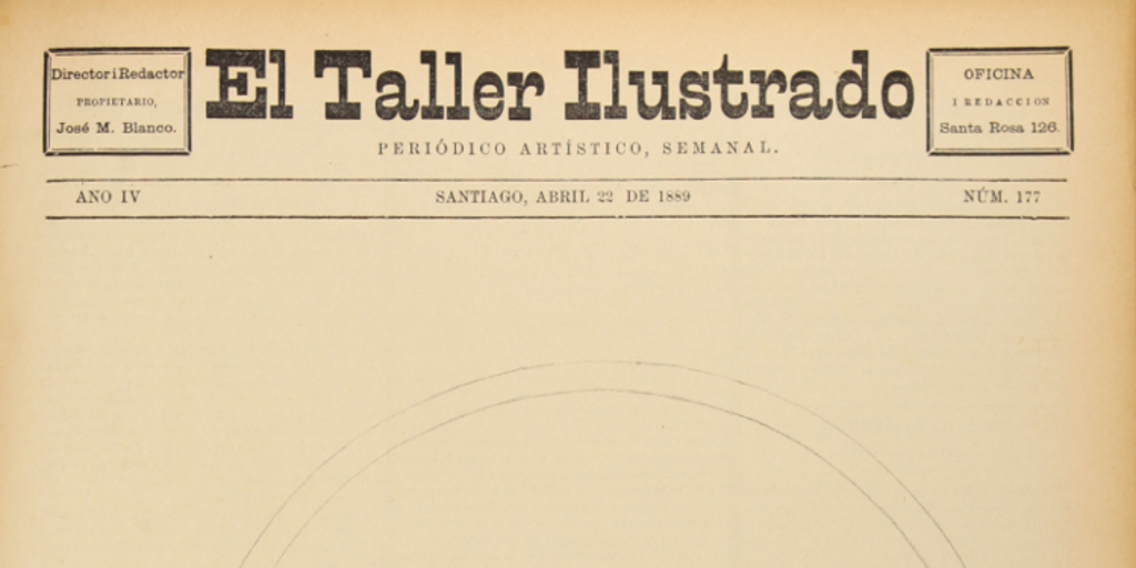 El Taller Ilustrado: año IV, n° 177, 22 de abril 1889