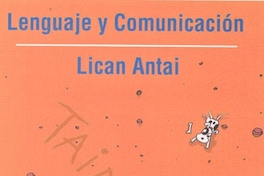 Lenguaje y Comunicación Lican Antai : 1° básico