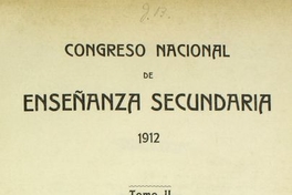 Congreso Nacional de Enseñanza Secundaria: tomo II
