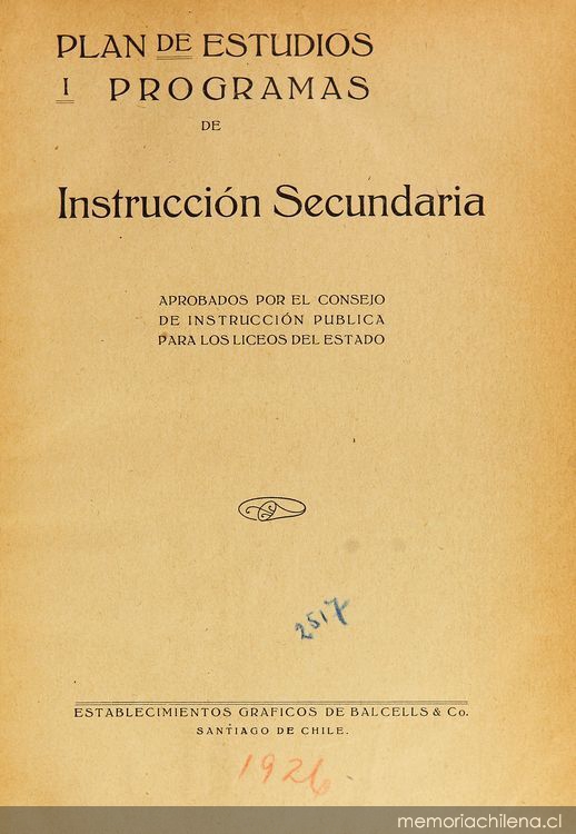 Plan de estudios y programas de instruccion secundaria aprobados por el Consejo de Instrucción Pública para los Liceos del Estado